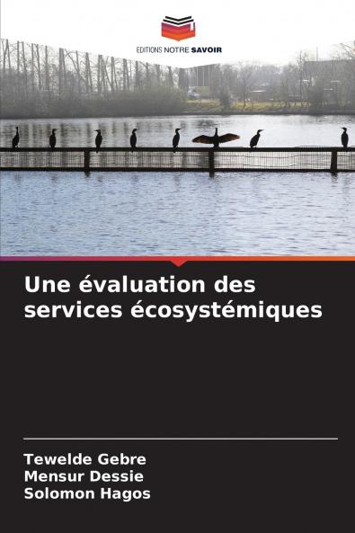 Une évaluation des services écosystémiques