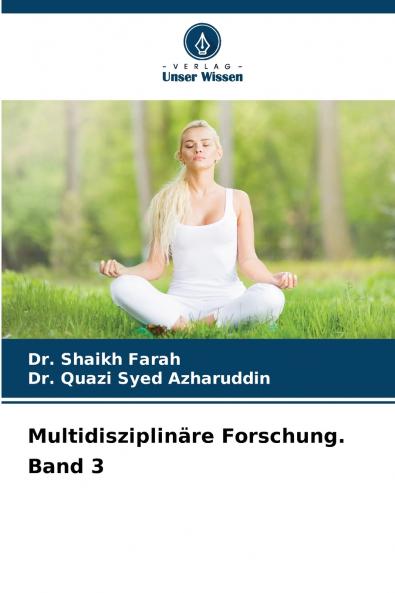Multidisziplinäre Forschung. Band 3