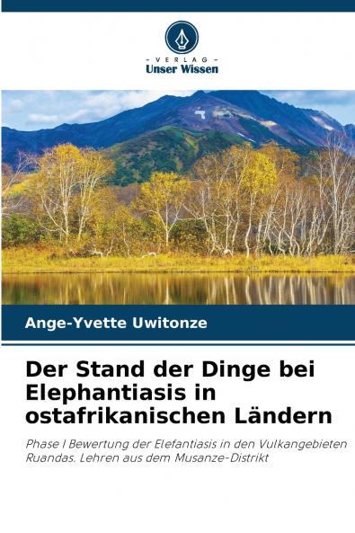 Der Stand der Dinge bei Elephantiasis in ostafrikanischen Ländern