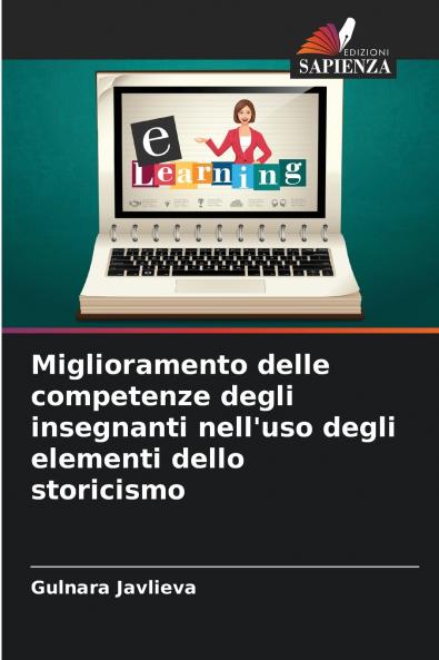 Miglioramento delle competenze degli insegnanti nell'uso degli elementi dello storicismo