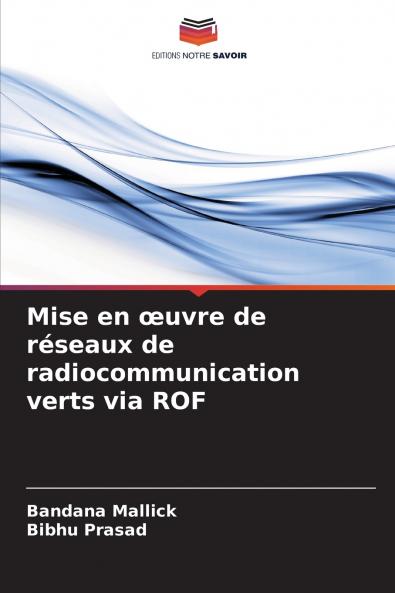 Mise en œuvre de réseaux de radiocommunication verts via ROF