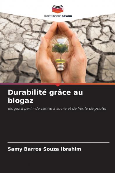 Durabilité grâce au biogaz