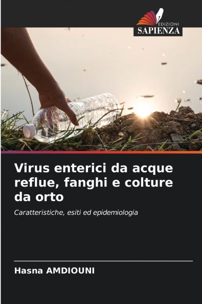 Virus enterici da acque reflue fanghi e colture da orto