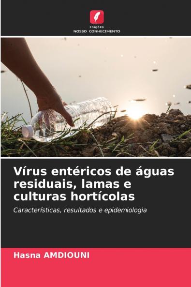 Vírus entéricos de águas residuais lamas e culturas hortícolas