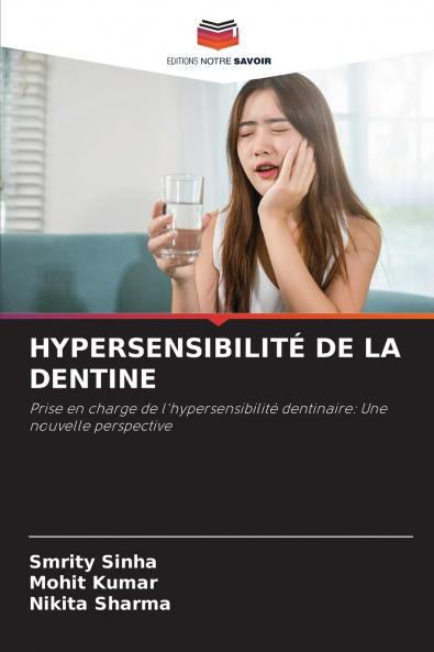 HYPERSENSIBILITÉ DE LA DENTINE