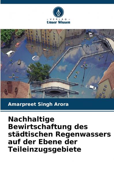 Nachhaltige Bewirtschaftung des städtischen Regenwassers auf der Ebene der Teileinzugsgebiete