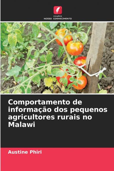 Comportamento de informação dos pequenos agricultores rurais no Malawi