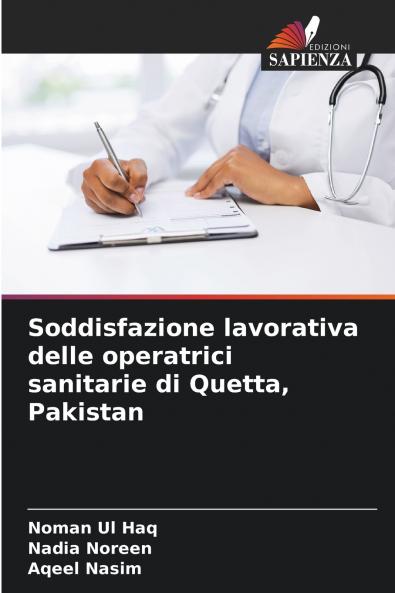 Soddisfazione lavorativa delle operatrici sanitarie di Quetta Pakistan