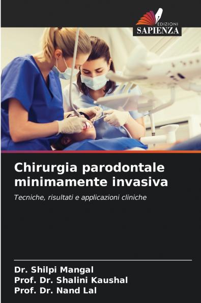 Chirurgia parodontale minimamente invasiva