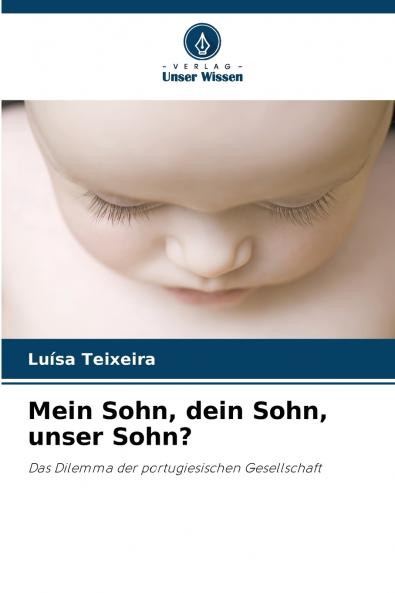 Mein Sohn dein Sohn unser Sohn?
