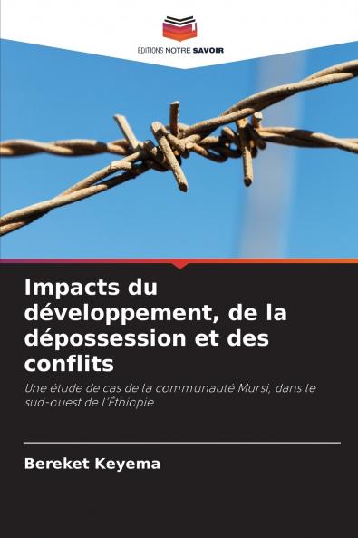 Impacts du développement de la dépossession et des conflits