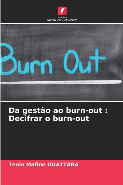 Da gestão ao burn-out