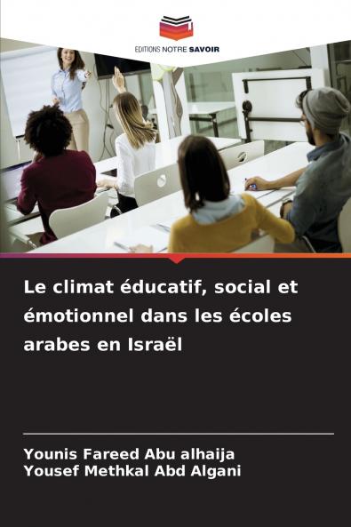 Le climat éducatif social et émotionnel dans les écoles arabes en Israël