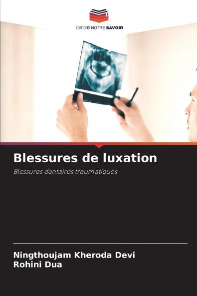 Blessures de luxation