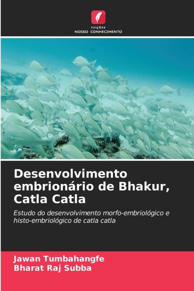 Desenvolvimento embrionário de Bhakur Catla Catla