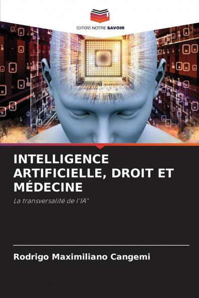 INTELLIGENCE ARTIFICIELLE DROIT ET MÉDECINE
