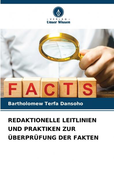 REDAKTIONELLE LEITLINIEN UND PRAKTIKEN ZUR ÜBERPRÜFUNG DER FAKTEN