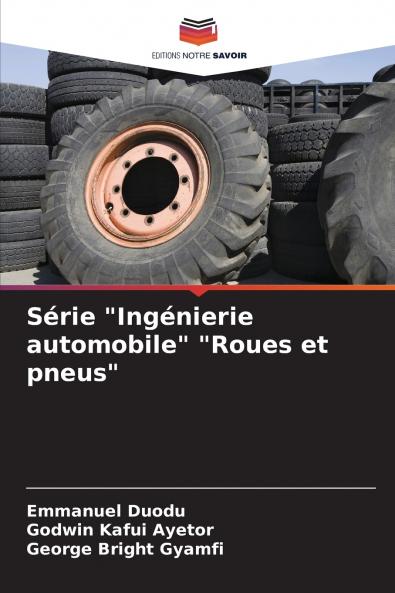 Série Ingénierie automobile Roues et pneus