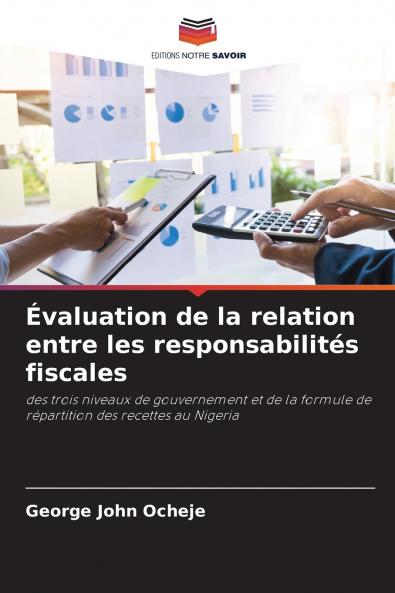 Évaluation de la relation entre les responsabilités fiscales