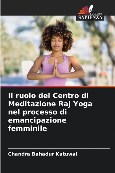 Il ruolo del Centro di Meditazione Raj Yoga nel processo di emancipazione femminile