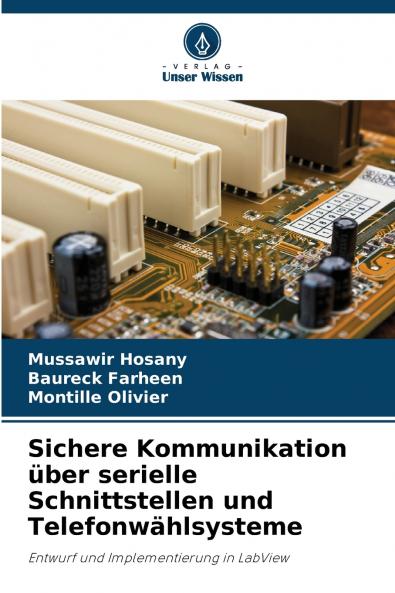 Sichere Kommunikation über serielle Schnittstellen und Telefonwählsysteme