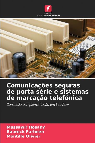 Comunicações seguras de porta série e sistemas de marcação telefónica