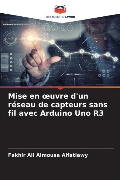 Mise en œuvre d'un réseau de capteurs sans fil avec Arduino Uno R3