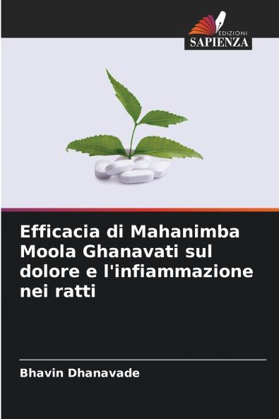 Efficacia di Mahanimba Moola Ghanavati sul dolore e l'infiammazione nei ratti