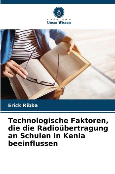 Technologische Faktoren die die Radioübertragung an Schulen in Kenia beeinflussen