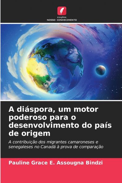 A diáspora um motor poderoso para o desenvolvimento do país de origem