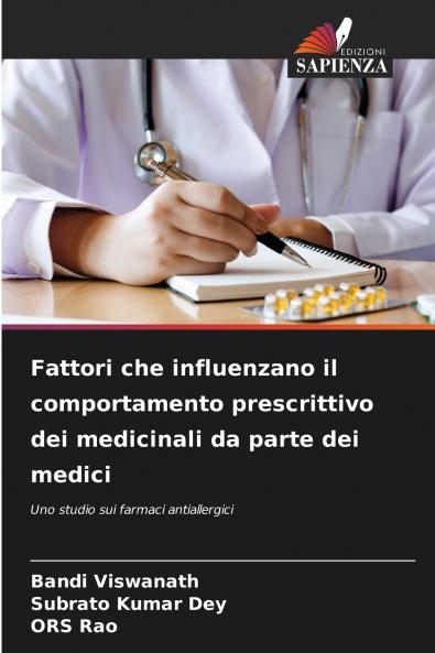 Fattori che influenzano il comportamento prescrittivo dei medicinali da parte dei medici