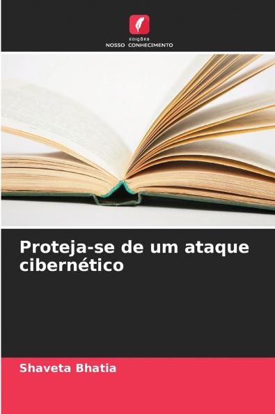 Proteja-se de um ataque cibernético