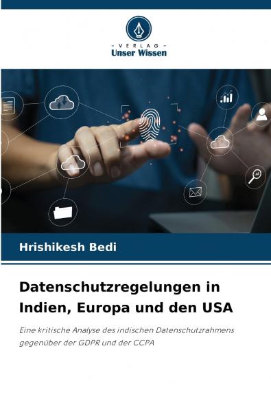 Datenschutzregelungen in Indien Europa und den USA