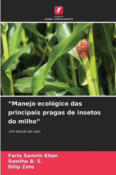 Manejo ecológico das principais pragas de insetos do milho