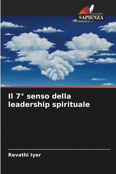 Il 7° senso della leadership spirituale