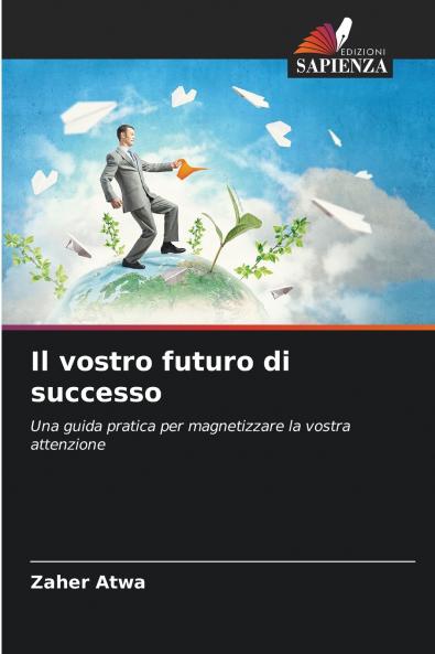 Il vostro futuro di successo