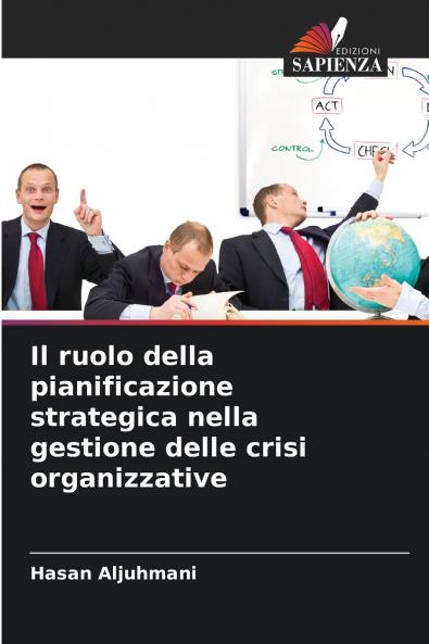 Il ruolo della pianificazione strategica nella gestione delle crisi organizzative