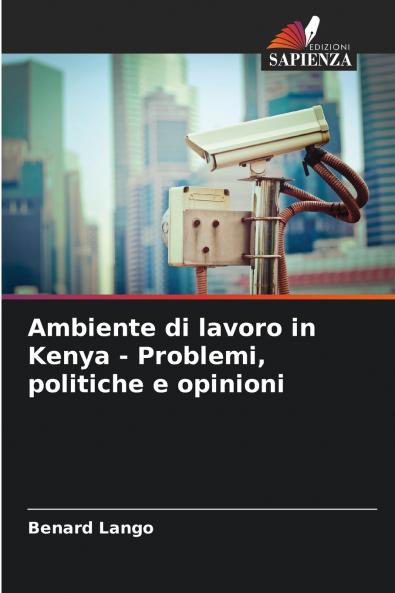 Ambiente di lavoro in Kenya - Problemi politiche e opinioni