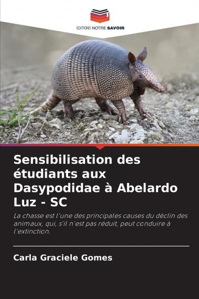Sensibilisation des étudiants aux Dasypodidae à Abelardo Luz - SC