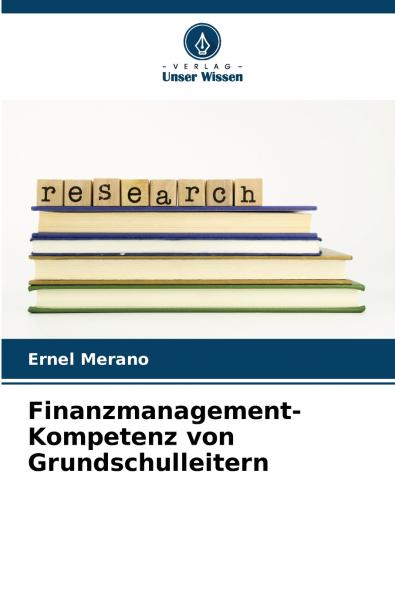 Finanzmanagement-Kompetenz von Grundschulleitern