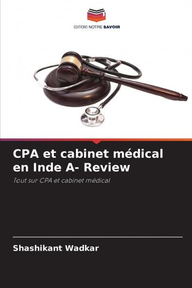 CPA et cabinet médical en Inde A- Review