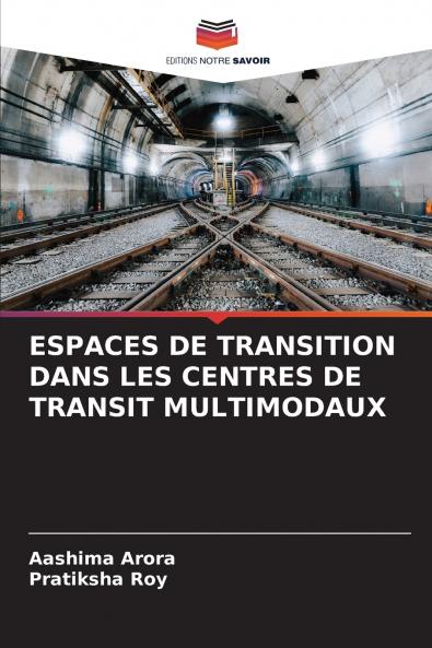 ESPACES DE TRANSITION DANS LES CENTRES DE TRANSIT MULTIMODAUX