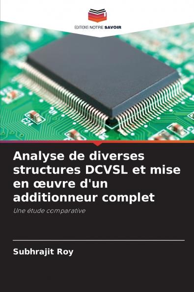 Analyse de diverses structures DCVSL et mise en œuvre d'un additionneur complet