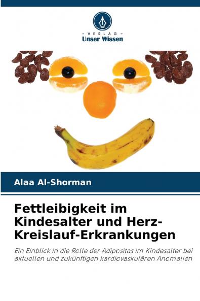 Fettleibigkeit im Kindesalter und Herz-Kreislauf-Erkrankungen