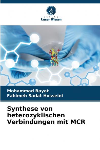 Synthese von heterozyklischen Verbindungen mit MCR