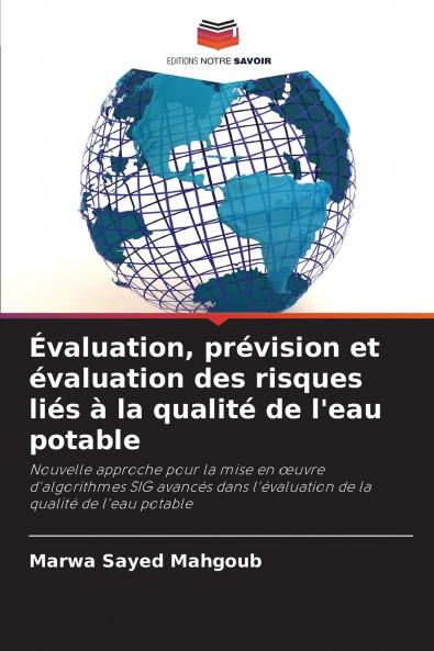 Évaluation prévision et évaluation des risques liés à la qualité de l'eau potable