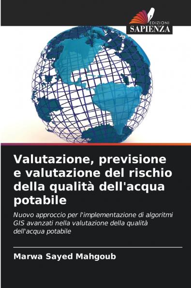 Valutazione previsione e valutazione del rischio della qualità dell'acqua potabile