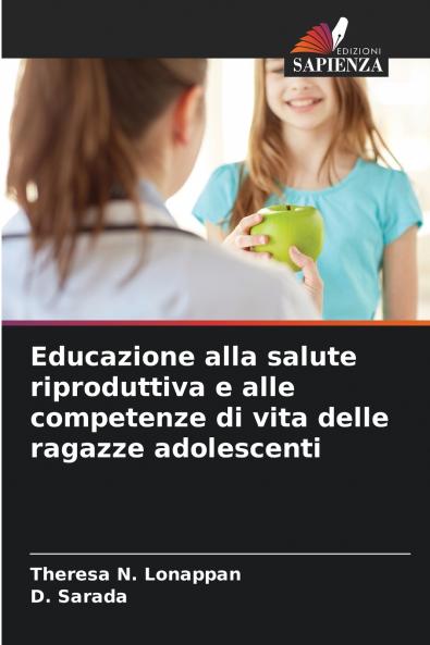 Educazione alla salute riproduttiva e alle competenze di vita delle ragazze adolescenti
