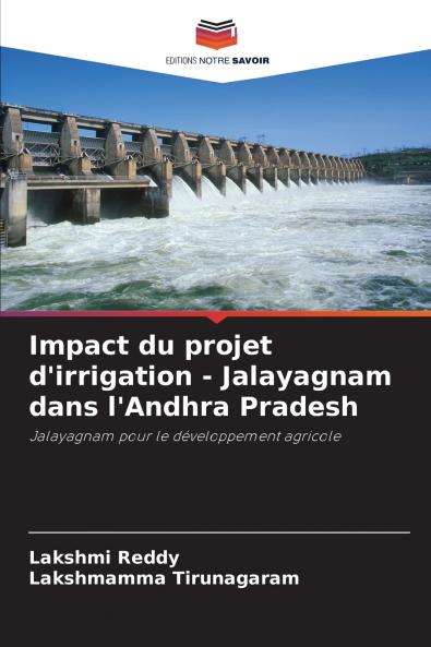 Impact du projet d'irrigation - Jalayagnam dans l'Andhra Pradesh