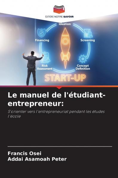 Le manuel de l'étudiant-entrepreneur
